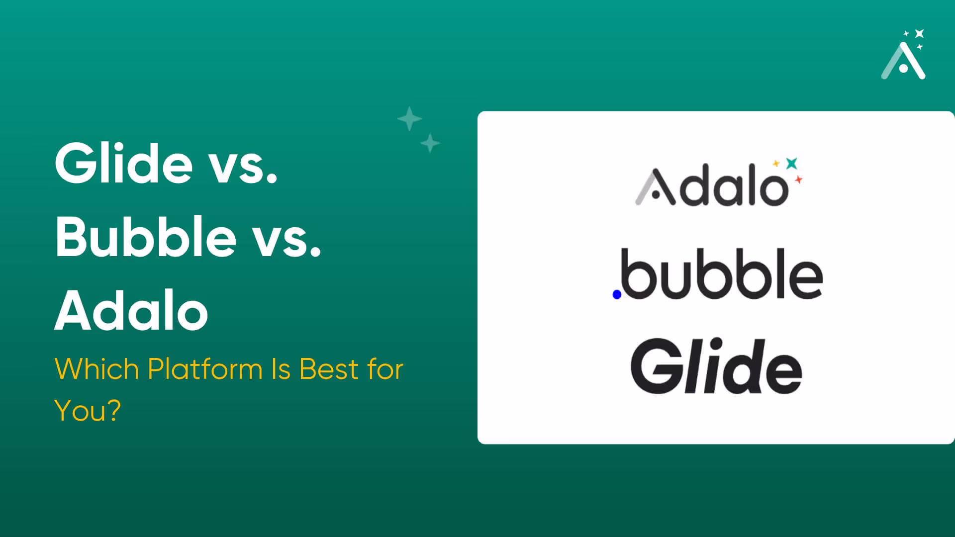 Glide, Bubble и Adalo: какая платформа подходит вам лучше всего?