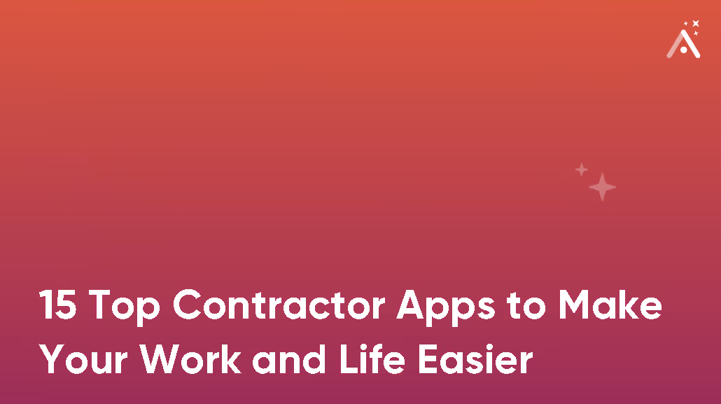 15 лучших приложений для подрядчиков, которые облегчат вашу работу и жизнь 🔨